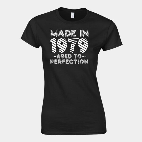 Made in 1979 Aged to Perfection - Ladies T-Shirts Thumbnail